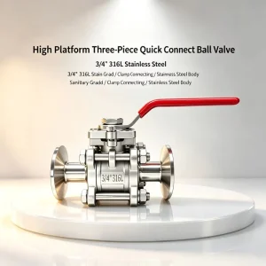 3/4 Inch SS316L Three-Piece High-Platform Tri-Clamp Ball Valve, Quick Clamp, Manual, for Food Processing