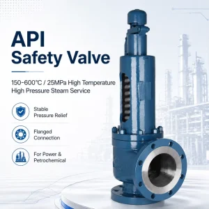 API 2H3 Balanced Bellows Safety Valve, Cast Steel Low-Lift Spring Flange Connection, OEM Supported Pressure Relief Valve